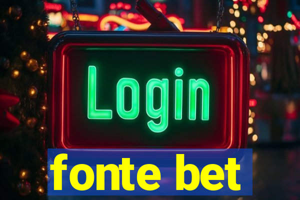 fonte bet