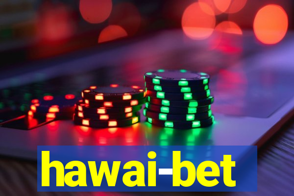 hawai-bet