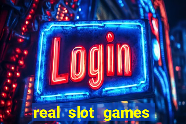 real slot games for money