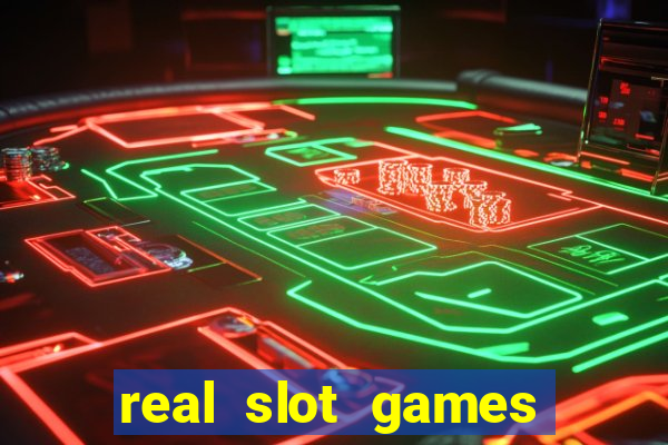 real slot games for money