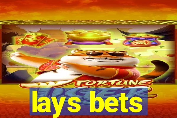 lays bets