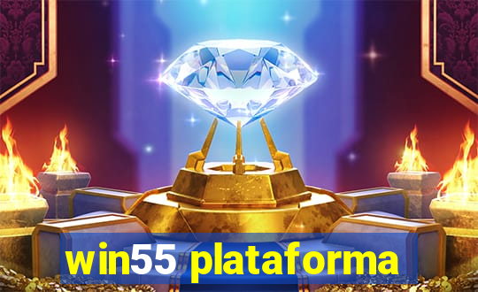 win55 plataforma