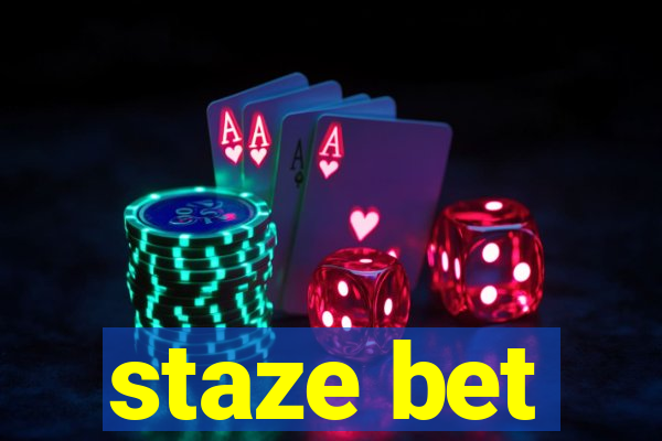 staze bet