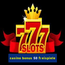 casino bonus 50 freispiele