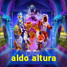 aldo altura