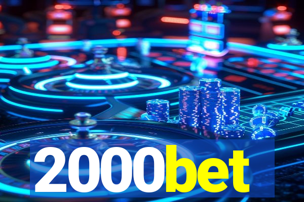 2000bet