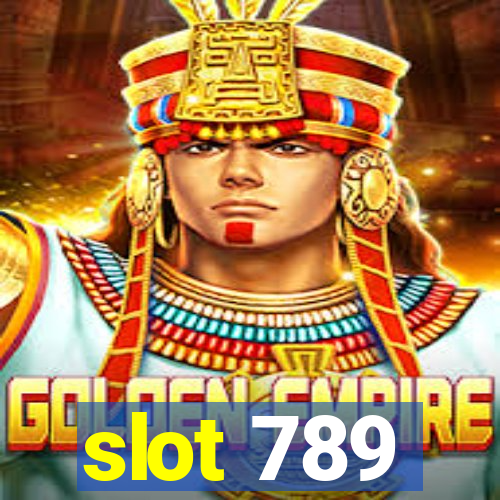 slot 789