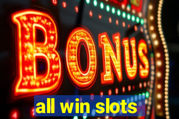 all win slots