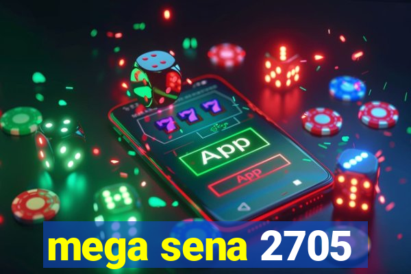 mega sena 2705