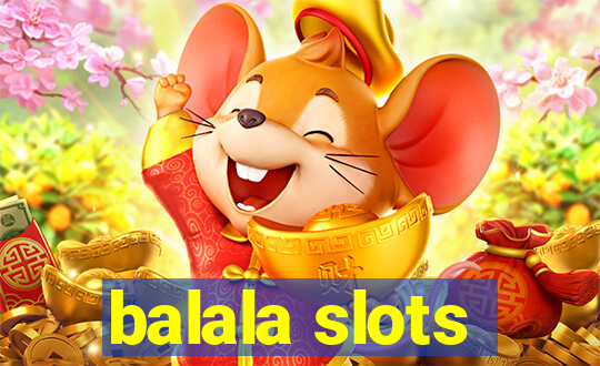 balala slots