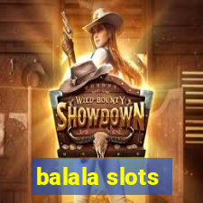 balala slots