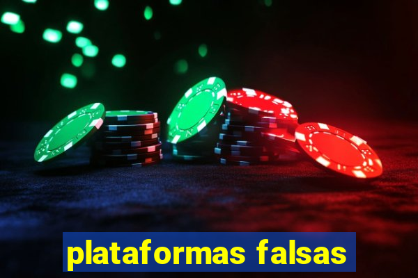 plataformas falsas