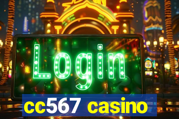 cc567 casino