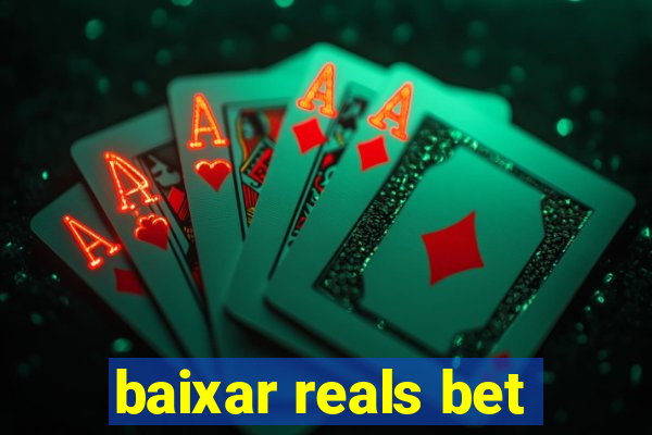 baixar reals bet