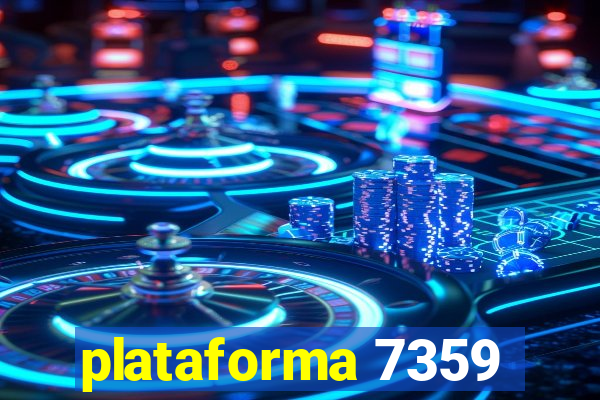 plataforma 7359