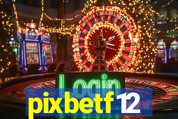 pixbetf12