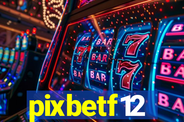 pixbetf12