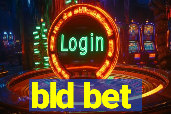 bld bet