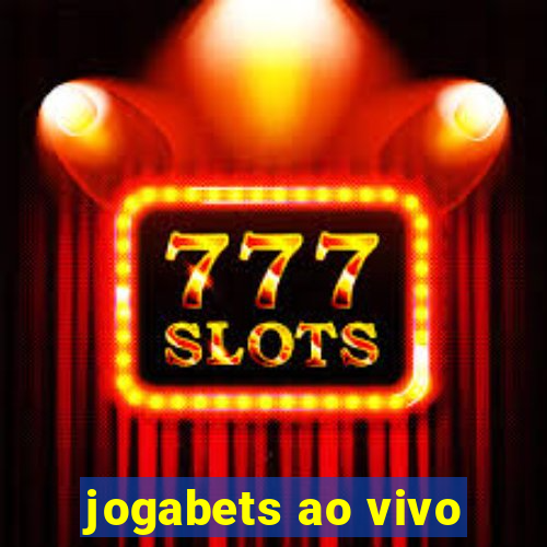 jogabets ao vivo