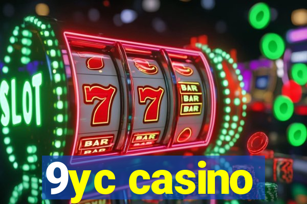 9yc casino