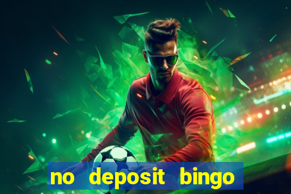 no deposit bingo sites uk