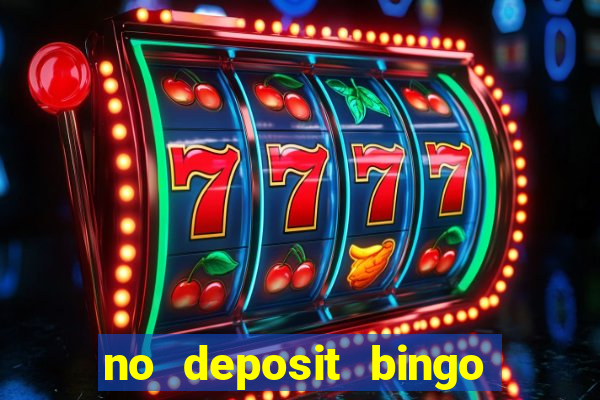 no deposit bingo sites uk