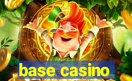 base casino