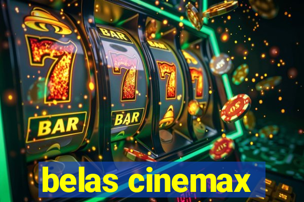 belas cinemax