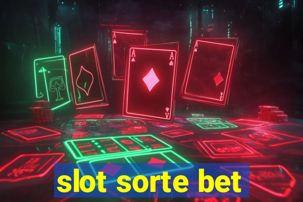 slot sorte bet