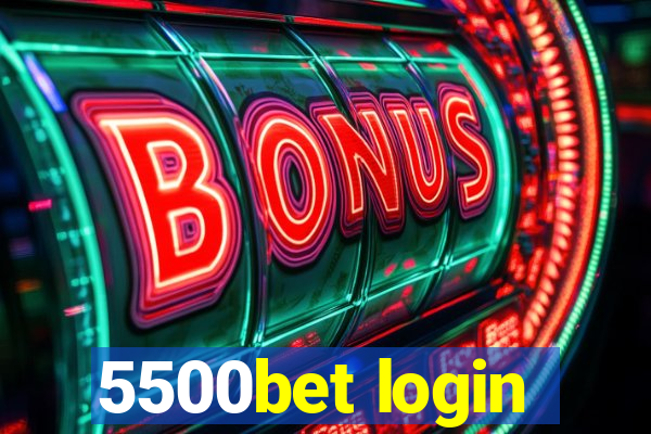 5500bet login