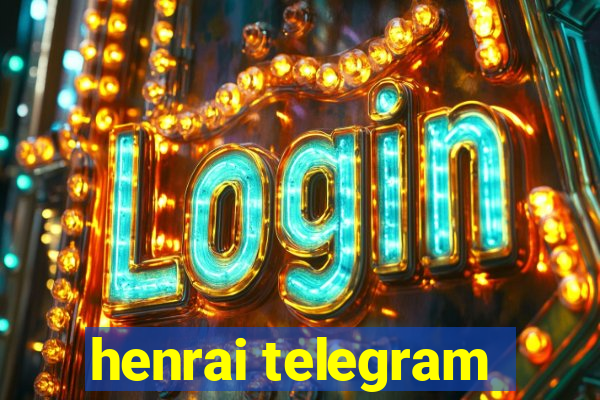 henrai telegram