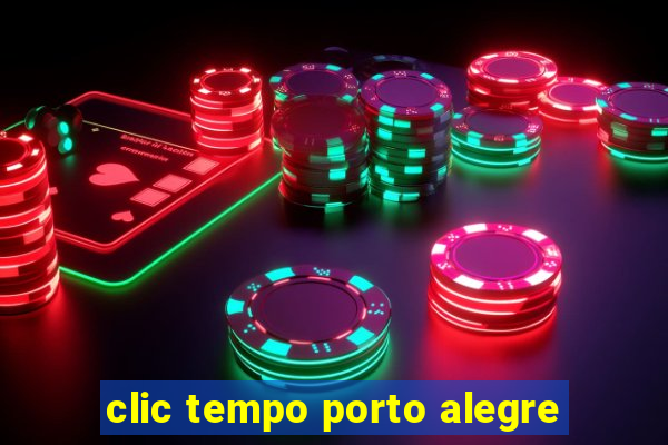 clic tempo porto alegre