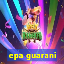 epa guarani