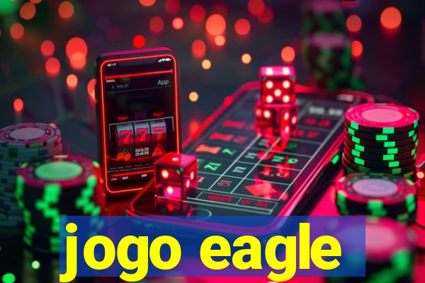 jogo eagle