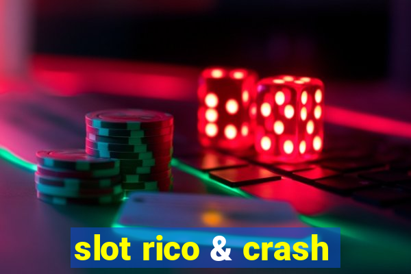 slot rico & crash