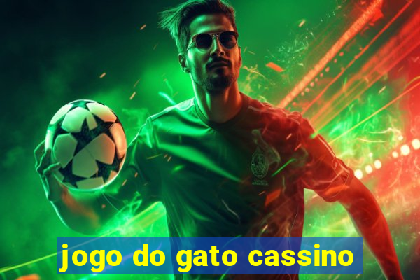 jogo do gato cassino