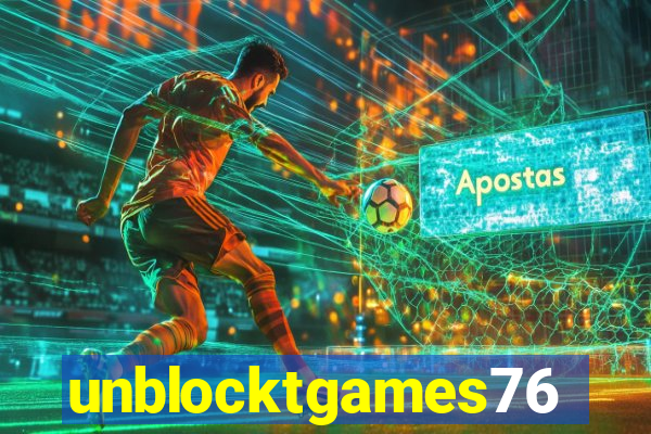 unblocktgames76