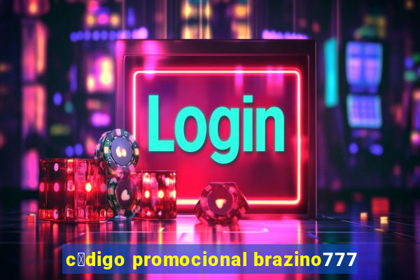 c贸digo promocional brazino777