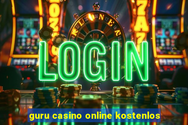 guru casino online kostenlos