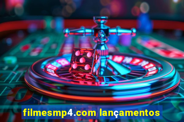 filmesmp4.com lançamentos