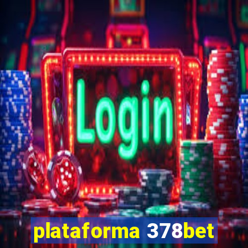 plataforma 378bet