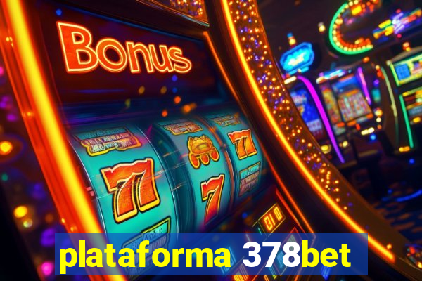 plataforma 378bet