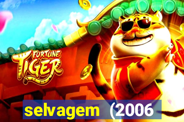 selvagem (2006 filme completo dublado