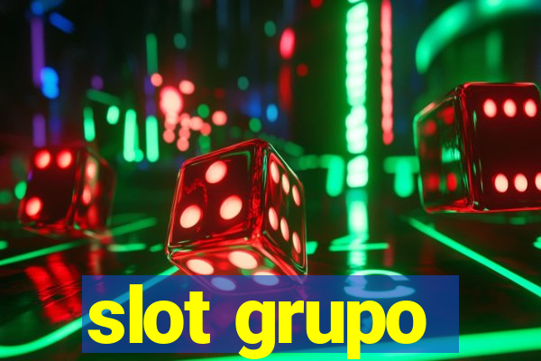 slot grupo