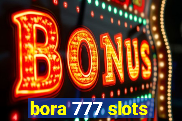 bora 777 slots