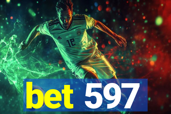 bet 597