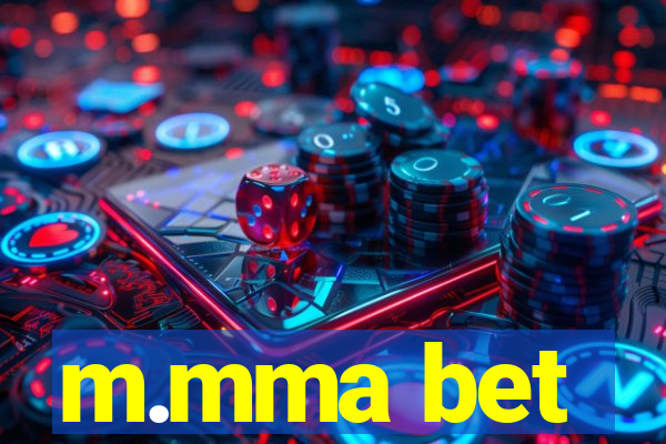 m.mma bet