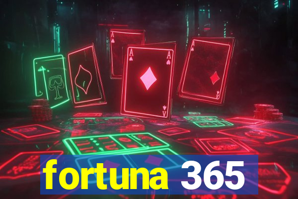 fortuna 365