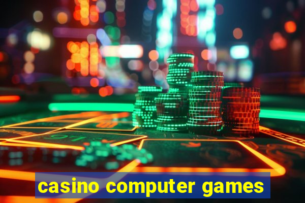 casino computer games