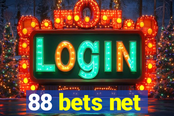 88 bets net